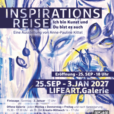 Inspirationsreise - Ausstellung in der Lifeart Galerie